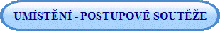 UM�ST�N� - POSTUPOV� SOUT̎E