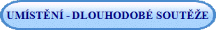 UM�ST�N� - DLOUHODOB� SOUT̎E