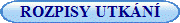 ROZPISY UTK�N�